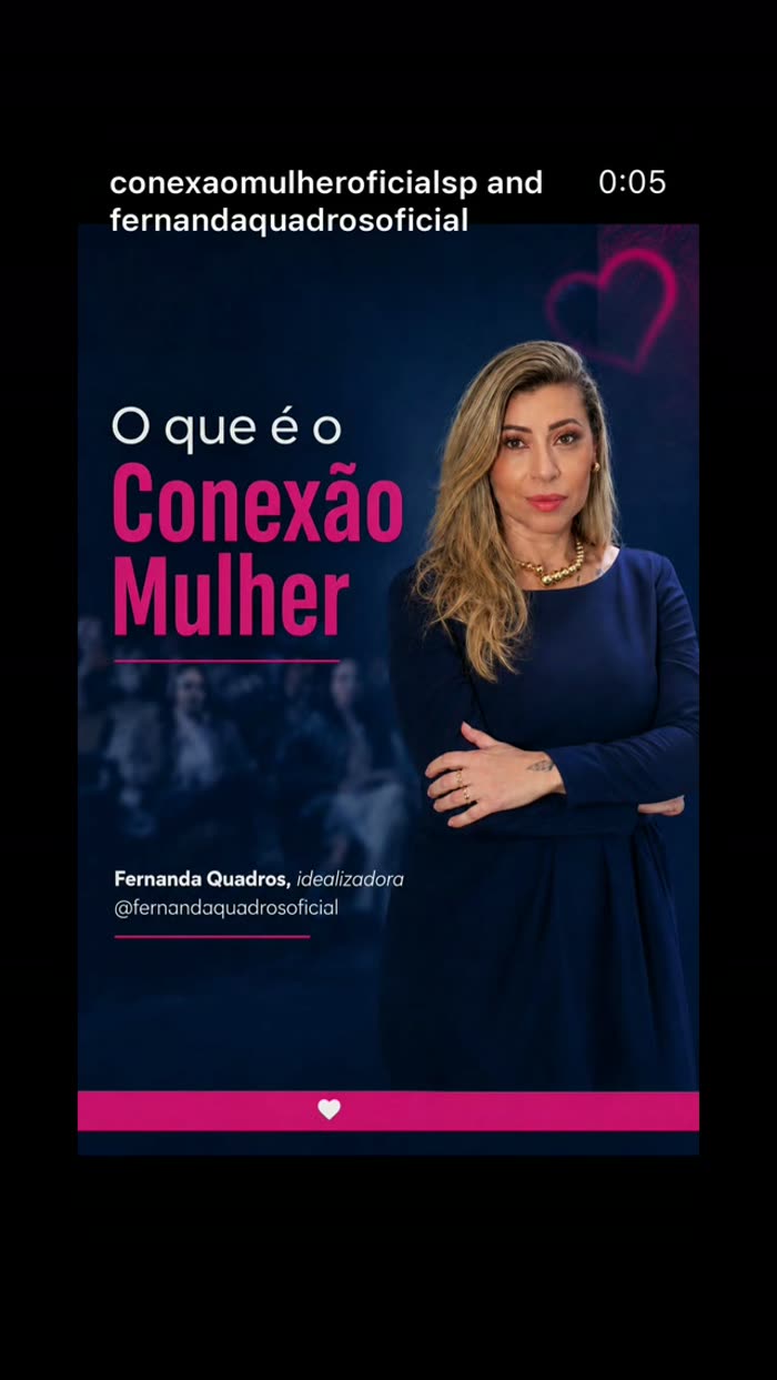 Conexão Mulher, idealizado por Fernanda Quadros